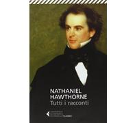 Tutti i racconti (Universale economica. I classici)