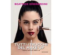 Tutti i trucchi del make-up. I beauty hacks più adatti a te