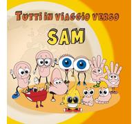 TUTTI IN VIAGGIO VERSO SAM