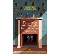 Tutti nella mia famiglia hanno ucciso qualcuno (I narratori)
