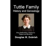 Tuttle Family History and Genealogy