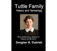 Tuttle Family History and Genealogy: From Staffordshire, England to Virginia and Kentucky