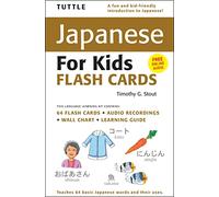 Tuttle Japanese for Kids Flash Cards Kit: [Includes 64 Flash Cards, Audio CD, Wall Chart & Learning Guide] (Tuttle Flash Cards)