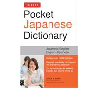 Tuttle Pocket Japanese Dictionary: Japanese-English English-Japanese Completely Revised and Updated Second Edition