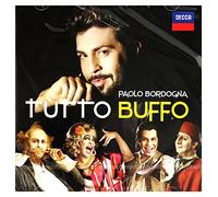 Paolo Bordogna, Francesco Lanzillotta & Filarmónica Arturo Toscanini – Tutto Buffo