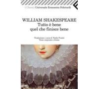 Tutto E Bene Quel Che Finisce Bene. Testo Inglese A Fronte