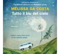 Tutto Il Blu Del Cielo