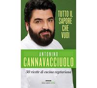 Tutto il sapore che vuoi. 50 ricette di cucina vegetariana (Einaudi. Stile libero extra)