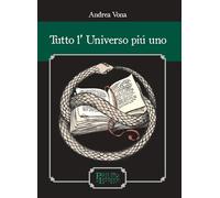 Tutto l'universo più uno (Il grido della selva)
