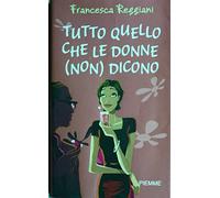 Tutto Quello Che Le Donne (Non) Dic [Italia]