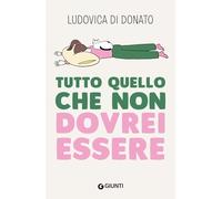 Tutto quello che non dovrei essere (Varia)