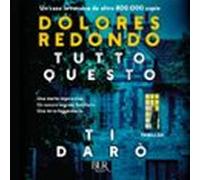 Tutto Questo Ti Darò (audiolibro)