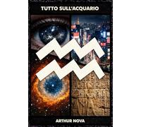 Tutto sull’Acquario: Oltre i cliché una guida avanzata sull’Acquario