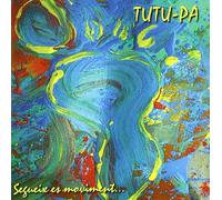 Tutu-Pa - Segueix en Moviment [Import]