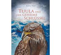 Tuula und der geheime Schlüssel: 1