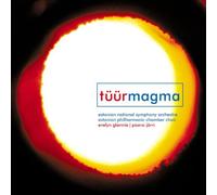 Tuur: Symphony No.4 Magma by Dame Evelyn Glennie (2007-08-14)