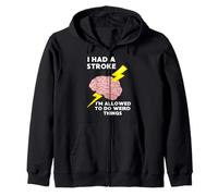 Tuve Un Derrame Cerebral Y Puedo Hacer Cosas Raras Sudadera con Capucha