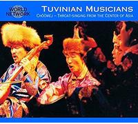 Tuvinian Musicians - Tuvinian Musicians : Choomej