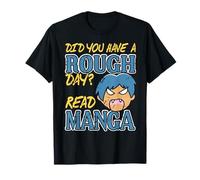 Tuviste un Día Difícil Lee Manga Relájate Ya Camiseta