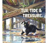Tux, Tide & Treasure: Book 2 of the Tux & His Adventures Series