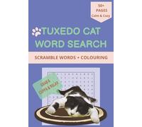 Tuxedo Cat Word Search Puzzles: Word Search Puzzle with Easy to Read Print, Cat Themed Word Puzzle, Word Scramble, Bold & Easy Colouring Page | 6x9 ... Adults Senior & Teens | Gift for Pet Lovers
