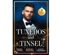 Tuxedos And Tinsel: Don’t miss this band-new glamourous Christmas anthology! Perfect for fans of holiday parties, fake relationships and opposites attract in 2025!
