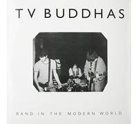 Tv Buddhas - Band In The Modern World (Rsd) [Vinilo]