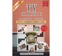 TV Classic Crossword Puzzles: Crossword with Easy to Read Print about TV Classic and Other Related Items | 6x9 inches, 120 pages | 50+ Puzzles... Gifts for Vacations, Holidays and Free Times