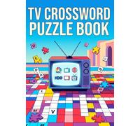 TV Crossword Puzzle Book: Large Print TV-Themed Crossword Puzzles for Adults & Seniors