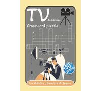 TV Crossword Puzzles: Crossword Puzzles With Easy To Read Print About TV, Movies, Camera and More |6×9 inches, 120 pages, | 50+ puzzles ... Gift for vacations, Holidays and Relaxation