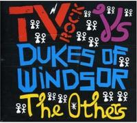 TV Rock Vs Dukes of Windsor - The Others
