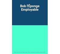 TV Series - Bob l'Éponge Employable