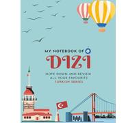TV SERIES TRACKER FOR TURKISH SERIES LOVERS, DIZI, LOG BOOK, TV SHOWS JOURNAL: NOTE DOWN AND REVIEW ALL YOUR FAVOURITE SERIES: (SIZE A4) CREATED FOR TURKISH SERIES FANS