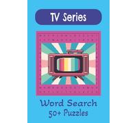 TV Series Word Search Book: 50+ Relaxing Puzzles Inspired by Popular TV Shows, with clear and easy-to-read | 6x9 inches, 110 pages