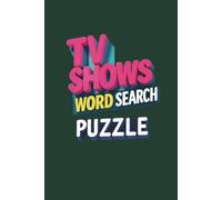 Tv shows word search puzzle: The Ultimate TV Show Word Search Collection - Brain-Boosting Fun for Television Enthusiasts!