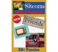 TV Sitcoms Word Search Puzzle Book: Sitcoms Word Search Puzzle Book: Word Searches with Easy-to-Read Print about TV Sitcoms, the shows, Titles and More / ... for Vacations, Holidays, and Free Times