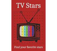 TV stars Word Search: Find your favorite stars | 6 x 9 inches, 110 pages | Great Gift for the TV Fan
