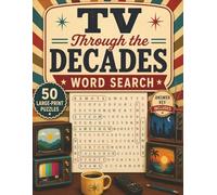 TV Through the Decades: 50 Large Print Puzzles to Relive the Good Old Days (Memory Lane Word Search Series)