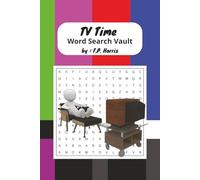 TV Time: Word Search vault, Classic, Retro & Modern TV Shows Word Search Puzzles | 6 x 9, 50 puzzles, 50 answer keys | Great for, Free times, vacations, and Gifts