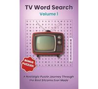 TV Word Search Volume 1: Comfort Print Edition: A Nostalgic Sitcom Puzzle Book Featuring Word Searches, Crosswords, Word Scrambles, and Cryptograms ... Fun by Purple Butterfly Publishing)