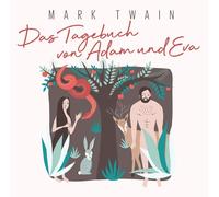 Twain, Mark / Eftekhari, Omi Das Tagebuch von Adam und Ev (CD) (Importación USA)