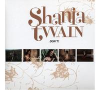 Twain, Shania - Don't, Pt. 1 [SINGLE] [IMPORT]