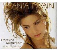 Twain, Shania - From This Moment