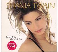 Twain, Shania - From This Moment on