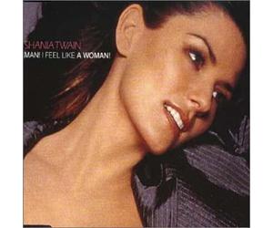 Twain, Shania - Man I Feel Like a Woman [Import]