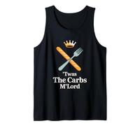 'TWAS The Carbs M'Lord Funny Bread Lover Camiseta sin Mangas