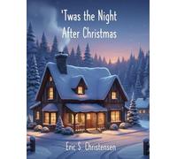 'Twas the Night After Christmas