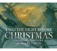 'Twas the Night Before Christmas