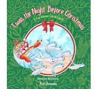 'Twas the Night Before Christmas: A Caribbean Coral Carol