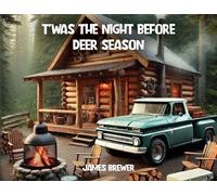 T'was the Night Before Deer Season
